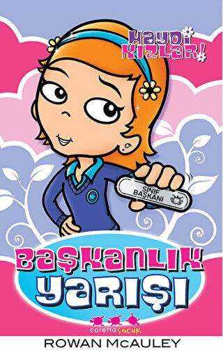 Haydi Kızlar: Başkanlık Yarışı - Caretta Çocuk