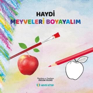 Haydi Meyveleri Boyayalım - 1