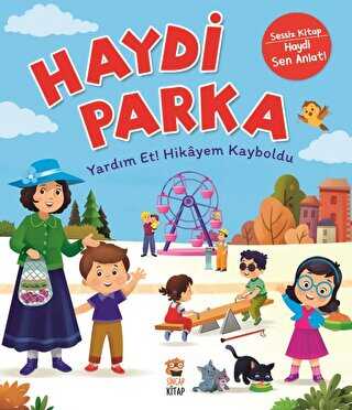 Haydi Parka - Yardım Et! Hikayem Kayboldu - Sincap Kitap