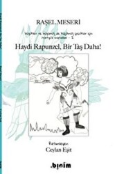 Haydi Rapunzel, Bir Taş Daha! - Obiçim Yayınlar