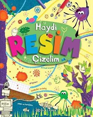 Haydi Resim Çizelim - Epsilon Yayınevi