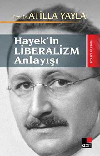 Hayek’in Liberalizm Anlayışı - Kesit Yayınları