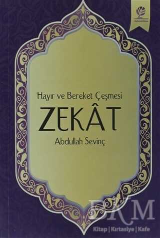 Hayır ve Bereket Çeşmesi Zekat - Gonca Yayınevi