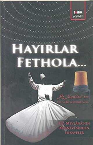 Hayırlar Fethola - Eğitim Yayınevi