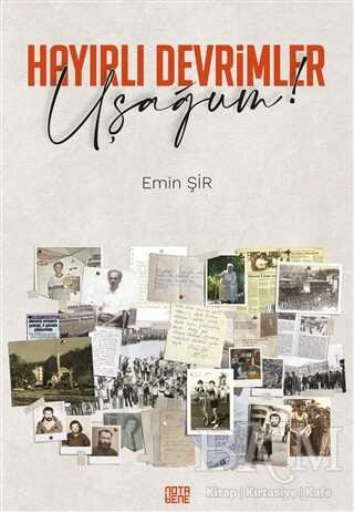 Hayırlı Devrimler Uşağum! - Nota Bene Yayınları