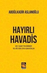 Hayırlı Havadis - Buhara Yayınları