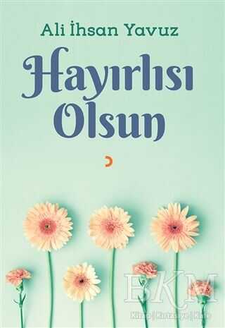 Hayırlısı Olsun - Cinius Yayınları
