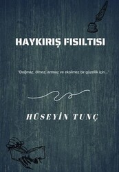Haykırış Fısıltısı - Odessa Yayınevi
