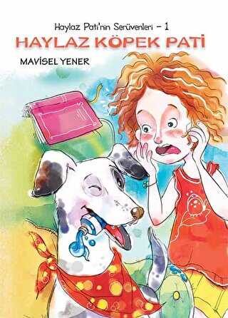 Haylaz Pati’nin Serüvenleri 1 - Haylaz Köpek Pati - Tudem Yayınları