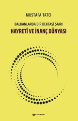 Hayretİ ve İnanç Dünyası - H Yayınları