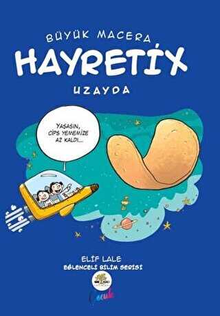 Büyük Macera: Hayretix Uzayda - Nar Ağacı Çocuk Yayınları