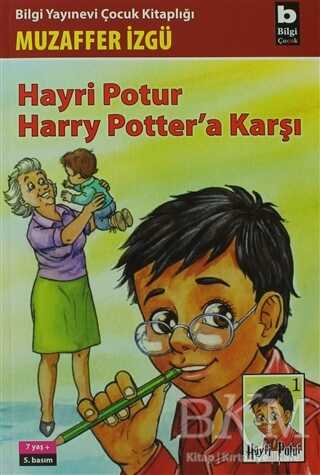 Hayri Potur Harry Potter’a Karşı