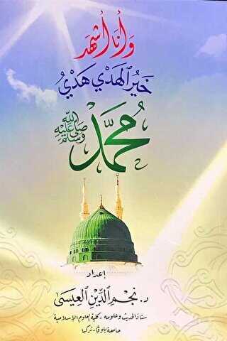 Hayru’l Hedy Hedyi Muhammed - Seçme Hadisler - Ravza Yayınları