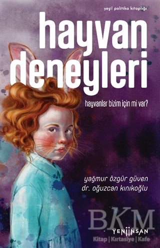 Hayvan Deneyleri - Yeni İnsan Yayınevi