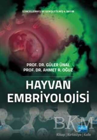 Hayvan Embriyolojisi - Nobel Akademik Yayıncılık