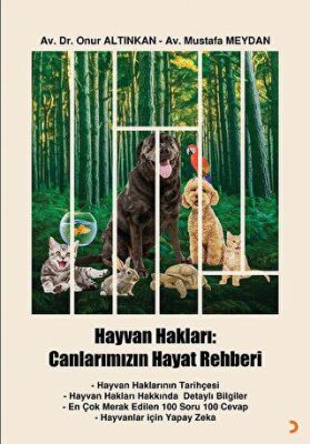 Hayvan Hakları: Canlarımızın Hayat Rehberi - 1