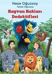 Hayvan Hakları Dedektifleri - Doğan Çocuk