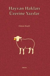 Hayvan Hakları Üzerine Yazılar - Natura Yayın