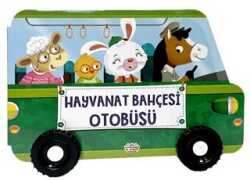 Hayvanat Bahçesi Otobüsü Tekerlekli Kitaplar - 0-6 Yaş Yayınları