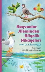 Hayvanlar Aleminden Bilgelik Hikayeleri - Beyan Yayınları