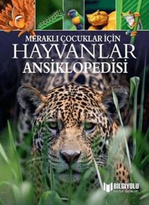 Hayvanlar Ansiklopedisi - Meraklı Çocuklar İçin - 1