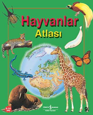 HAYVANLAR ATLASI - İş Bankası Kültür Yayınları
