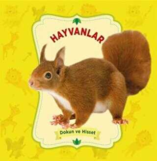 Dokun ve Hisset: Hayvanlar - 0-6 Yaş Yayınları