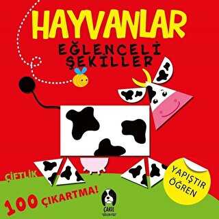 Hayvanlar - Eğlenceli Şekiller Çiftlik - Çakıl Yayınları
