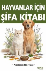Hayvanlar İçin Şifa Kitabı - Gece Kitaplığı