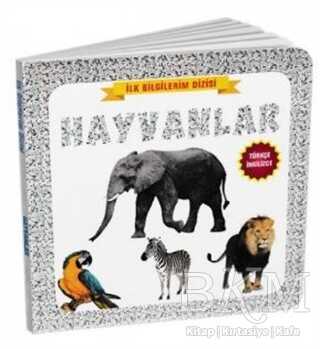 Hayvanlar - İlk Bilgilerim Dizisi - 1