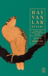 Hayvanlar Kitabı - Ketebe Yayınları