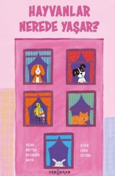 Hayvanlar Nerede Yaşar? - Yeni İnsan Yayınevi