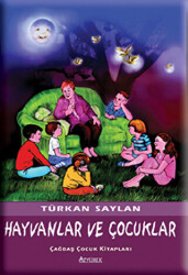 Hayvanlar ve Çocuklar - Özyürek Yayınları