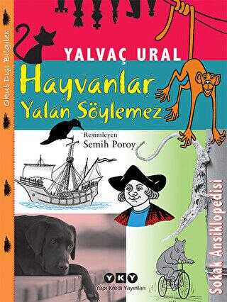 Hayvanlar Yalan Söylemez - Yapı Kredi Yayınları