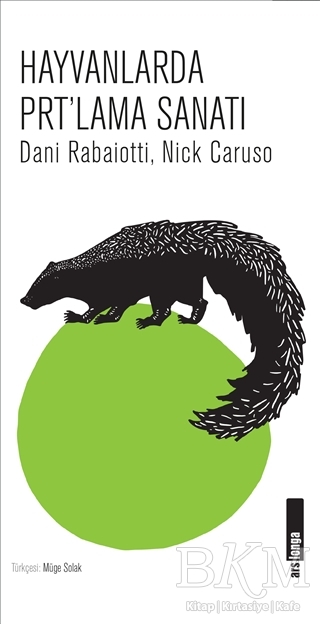 Hayvanlarda Prt’lama Sanatı - Alakarga Sanat Yayınları