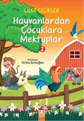 Hayvanlardan Çocuklara Mektuplar 2 - Altın Kitaplar