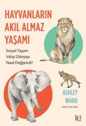 Hayvanların Akıl Almaz Yaşamı - İrene Kitap
