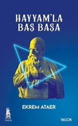 Hayyam`la Baş Başa - Vagon Kitap