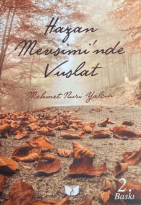 Hazan Mevsimi`nde Vuslat - 1