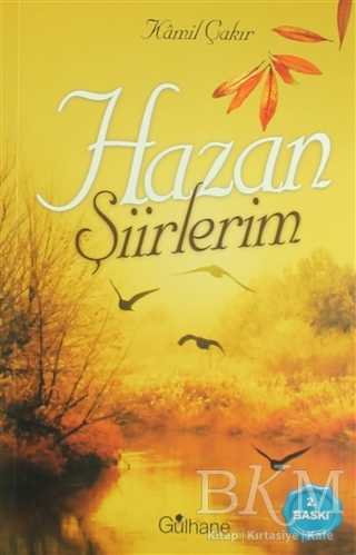 Hazan Şiirlerim - Gülhane Yayınları