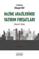 Hazine Arazilerinde Yatırım Fırsatları - Astana Yayınları