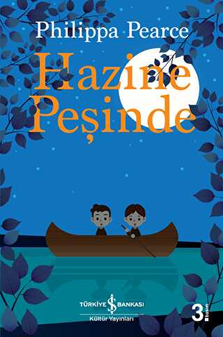 HAZİNE PEŞİNDE - İş Bankası Kültür Yayınları