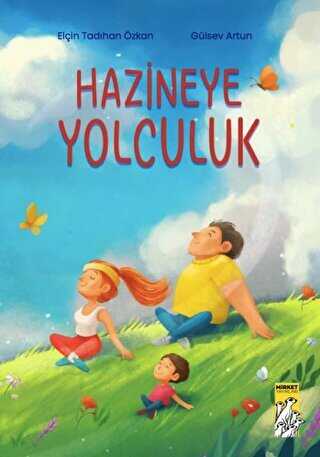 Hazineye Yolculuk - Mirket Yayınları