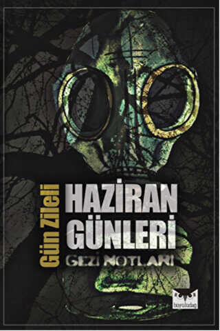 Haziran Günleri - Gezi Notları - Büyülüdağ Yayınları