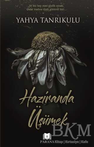 Haziranda Üşümek - Parana Yayınları