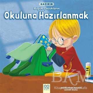 Hazırım - Büyük Çocukların Okuluna Hazırlanmak - 1001 Çiçek Kitaplar