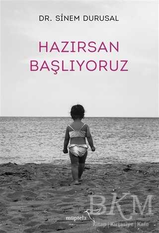 Hazırsan Başlıyoruz - Müptela Yayınları