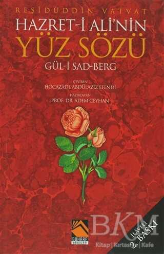 Hazret- i Ali`nin Yüz Sözü Gül- i Sad Berg - Buhara Yayınları