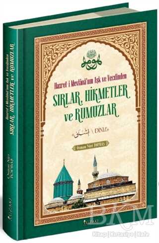 Hazret-i Mevlana’nın Aşk ve Vecdinden Sırlar Hikmetler ve Rumuzlar - Yüzakı Yayıncılık