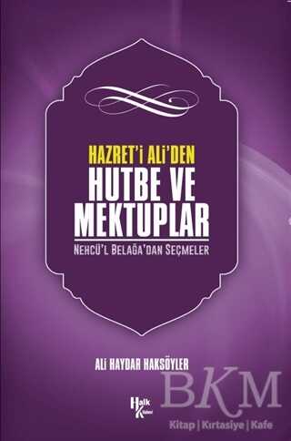 Hazreti Ali` den Hutbe ve Mektuplar - Halk Kitabevi